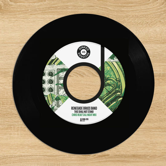 Renegade Brass Band / This Shall Not Stand b/w The Shakedown Renegade Brass Band / This Shall Not Stand b/w The Shakedown