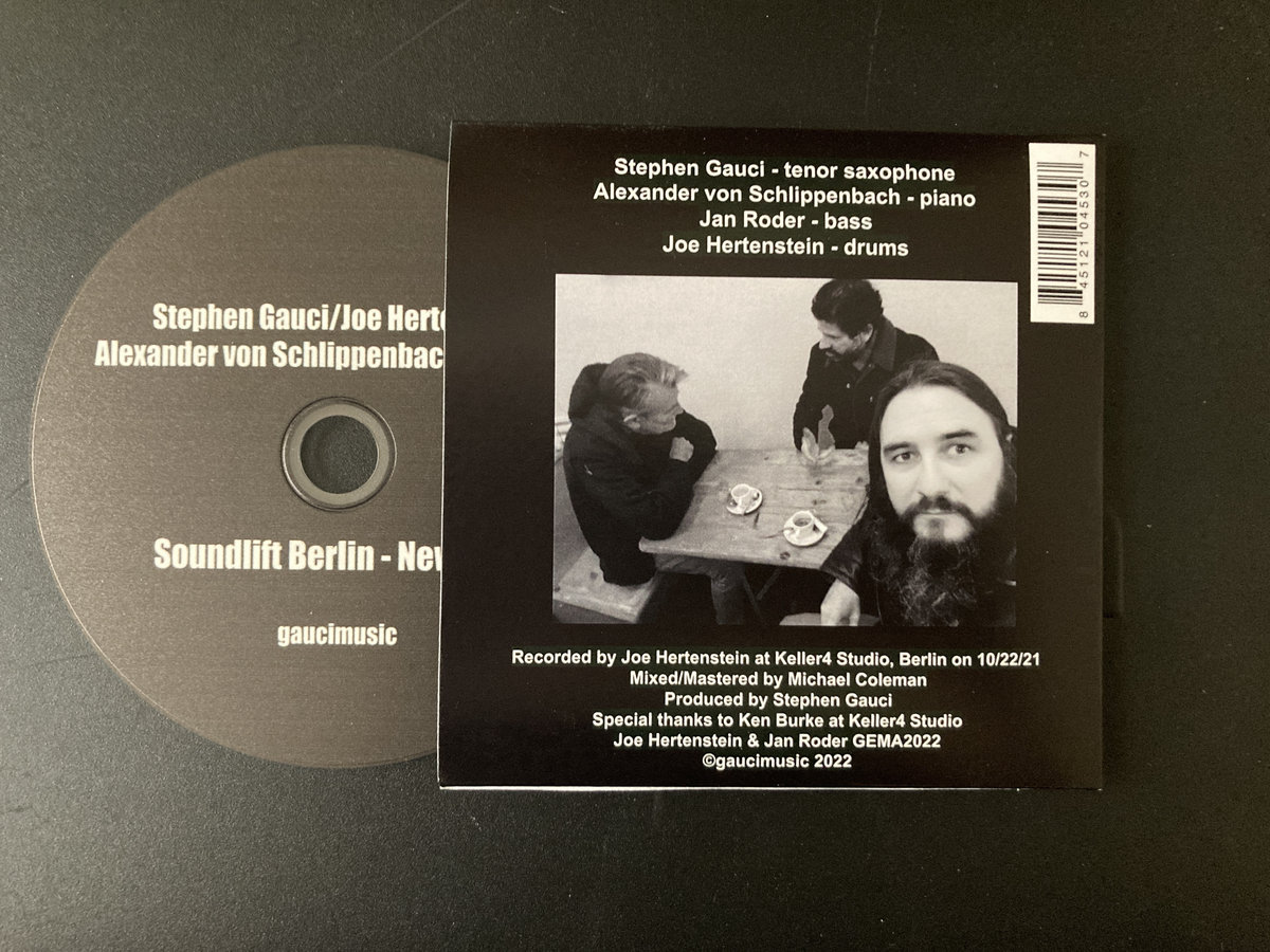 Soundlift Berlin-New York, featuring Stephen Gauci/Joe Hertenstein ...