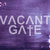Vacant Gate thumbnail
