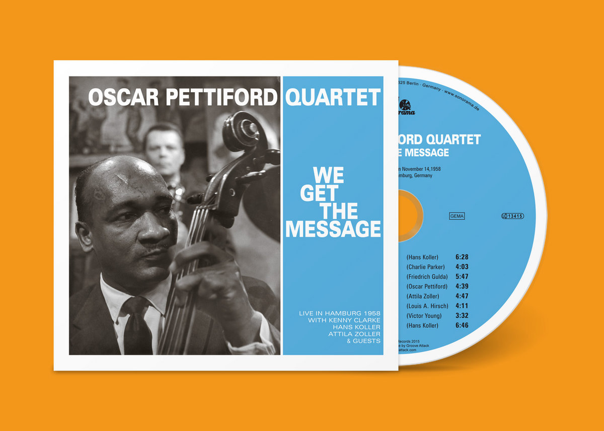 We Get The Message | Oscar Pettiford Quartet | Sonorama Records