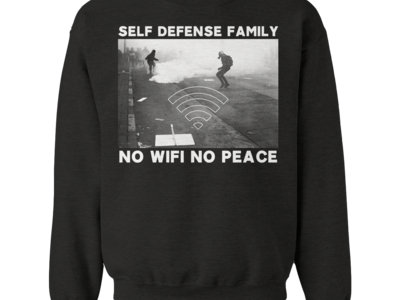 Self Defense Family "No Wifi No Peace" Crew Neck Sweatshirt main photo