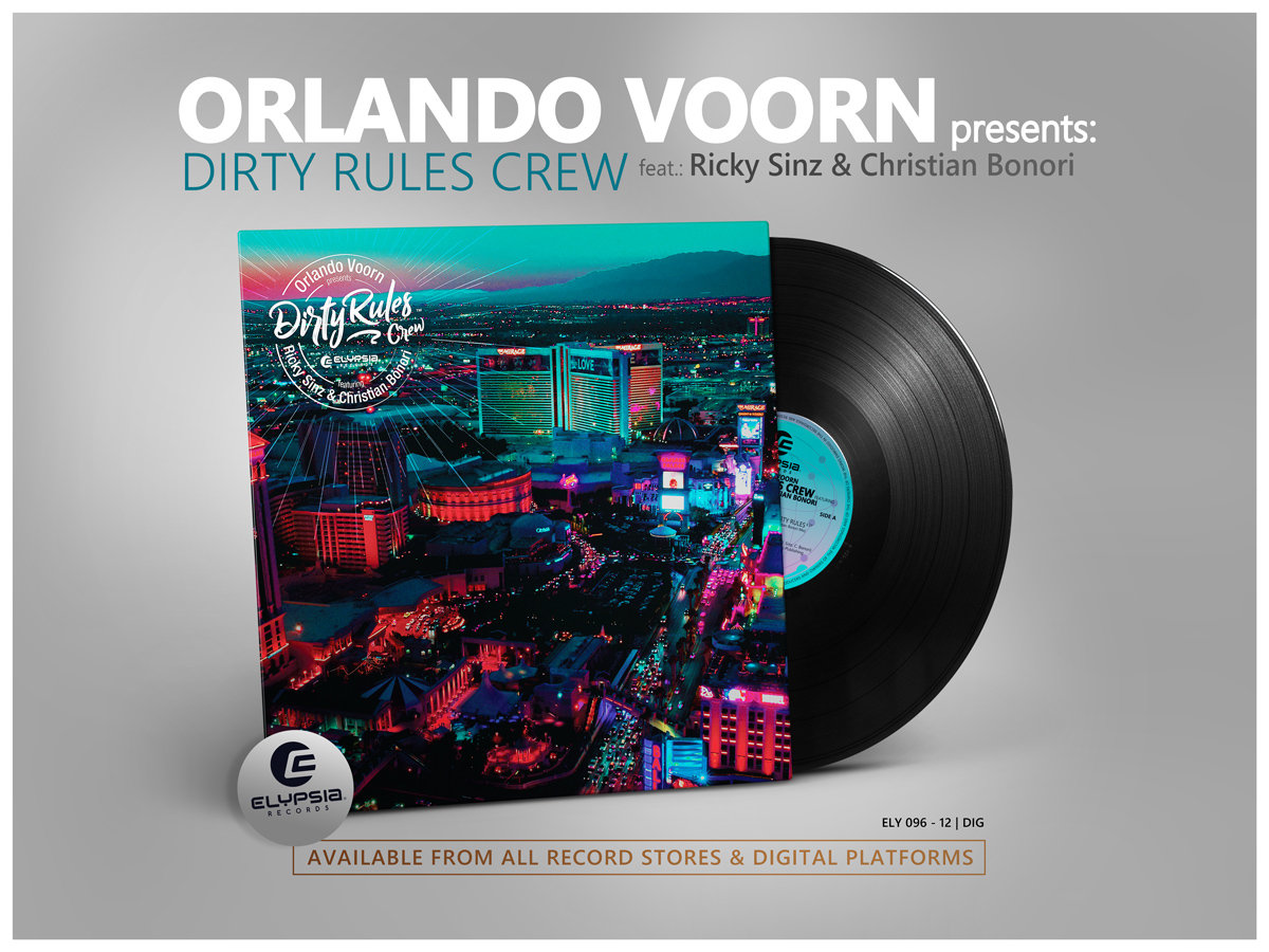 Dirty Rules | Orlando Voorn presents 'Dirty Rules Crew' featuring