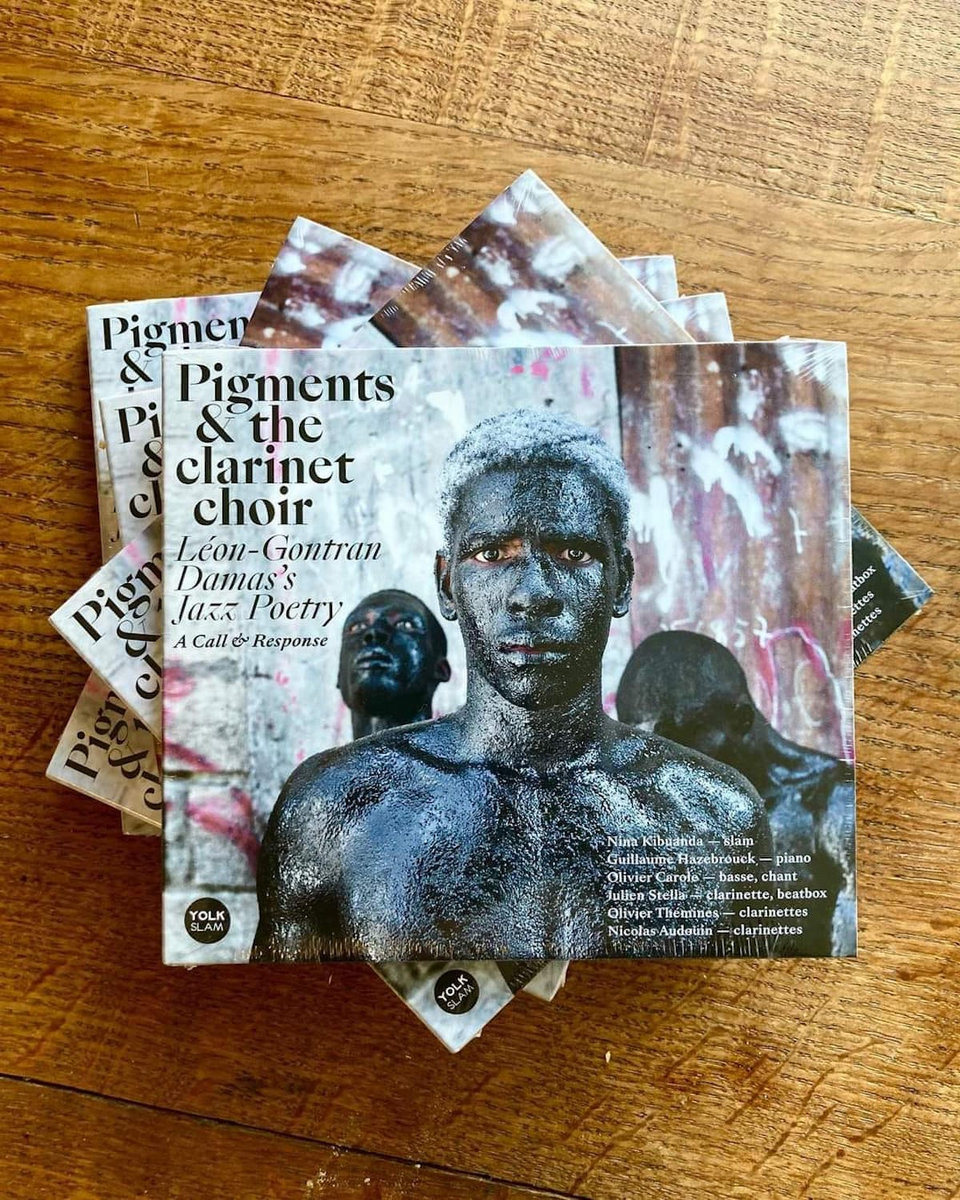 LeonGontran Damas's Jazz Poetry Pigments & The choir Yolk Records