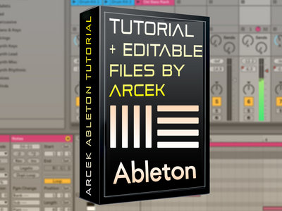 ABLETON LIVE 2 hours Video Tutorial + Ableton Live Editable Files by ARCEK main photo