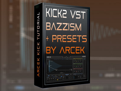 KICK DRUM video tutorial + Kick Samples by: ARCEK main photo