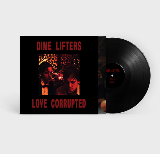Love Corrupted | Dime Lifters | TAR / MM / UOH