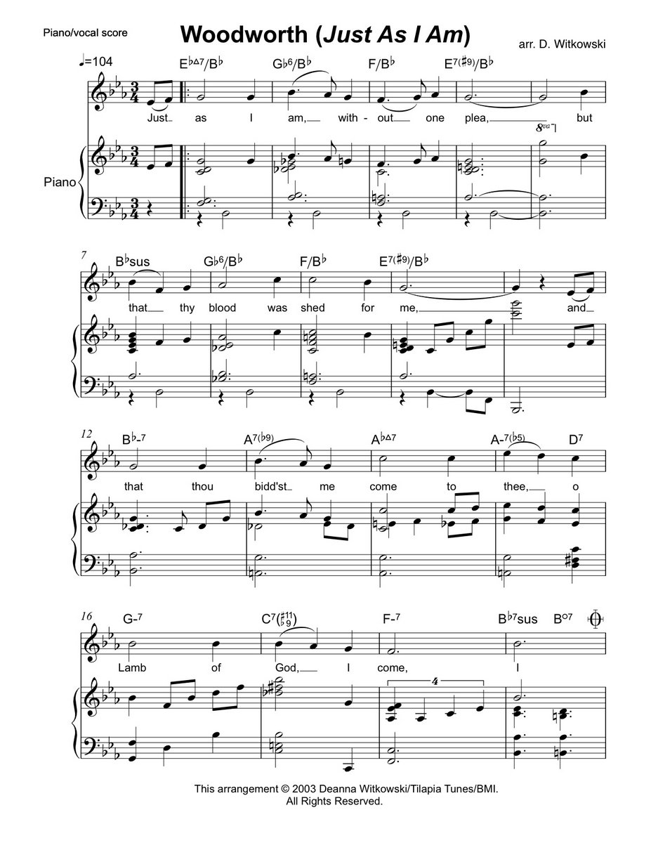 WOODWORTH (Just As I Am) Lead sheet and piano score Deanna Witkowski