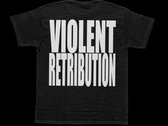 Violent Retribution T-shirt photo 