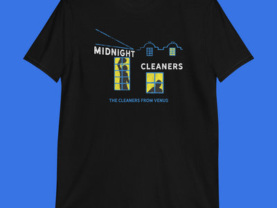Cleaners From Venus T-shirt - Midnight Cleaners - Night | The