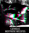 Catholic Morphine Records image