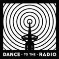 Dance to the Radio image