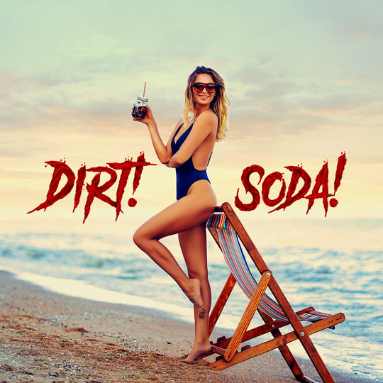 Dirt Soda | AJ Lambert