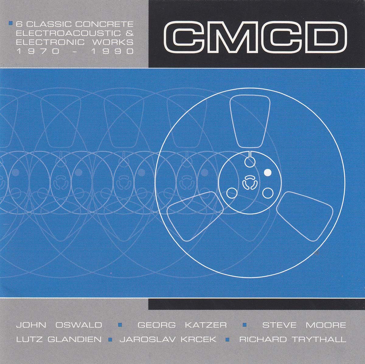 CMCD - 6 Classic Concrete Electroacoustic & Electronic Works 1970-1990 ...