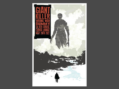 Wrong War, Giant Killer, Dummy, & Silver Abuse Silk-Screened Poster main photo