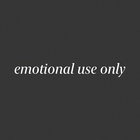 Emotional Use Only thumbnail