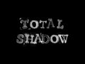 Total Shadow image