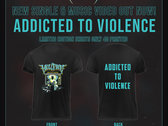 Addicted To Violence Shirt photo 