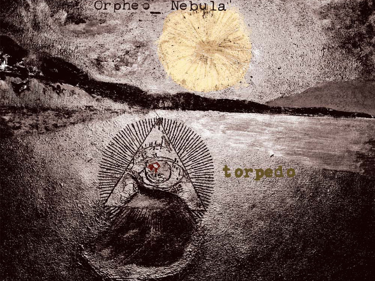 Orpheo_ Nebula | Torpedo | Araki Records