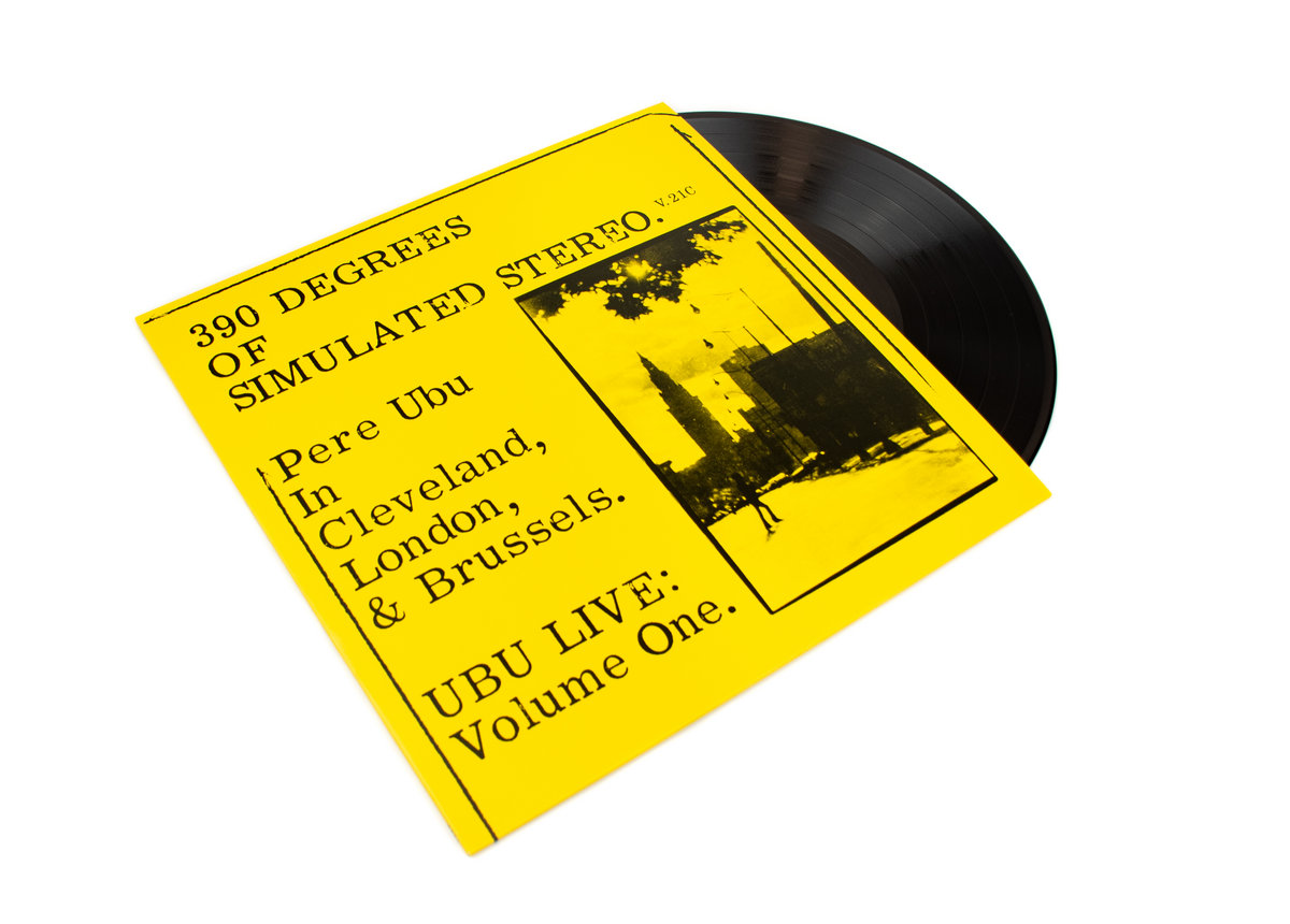 米LP Pere Ubu 390 Degrees Of Simulated Stereo. V.21C Ubu Live: Vo FIRELP375 Fire Records /00260 390 Degrees Of Simulated Stereo | Pere Ubu