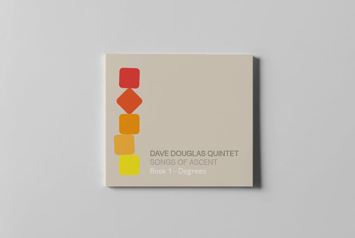 Songs of Ascent: Book 1 - Degrees | Dave Douglas
