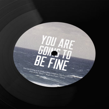 You are Going to be Fine