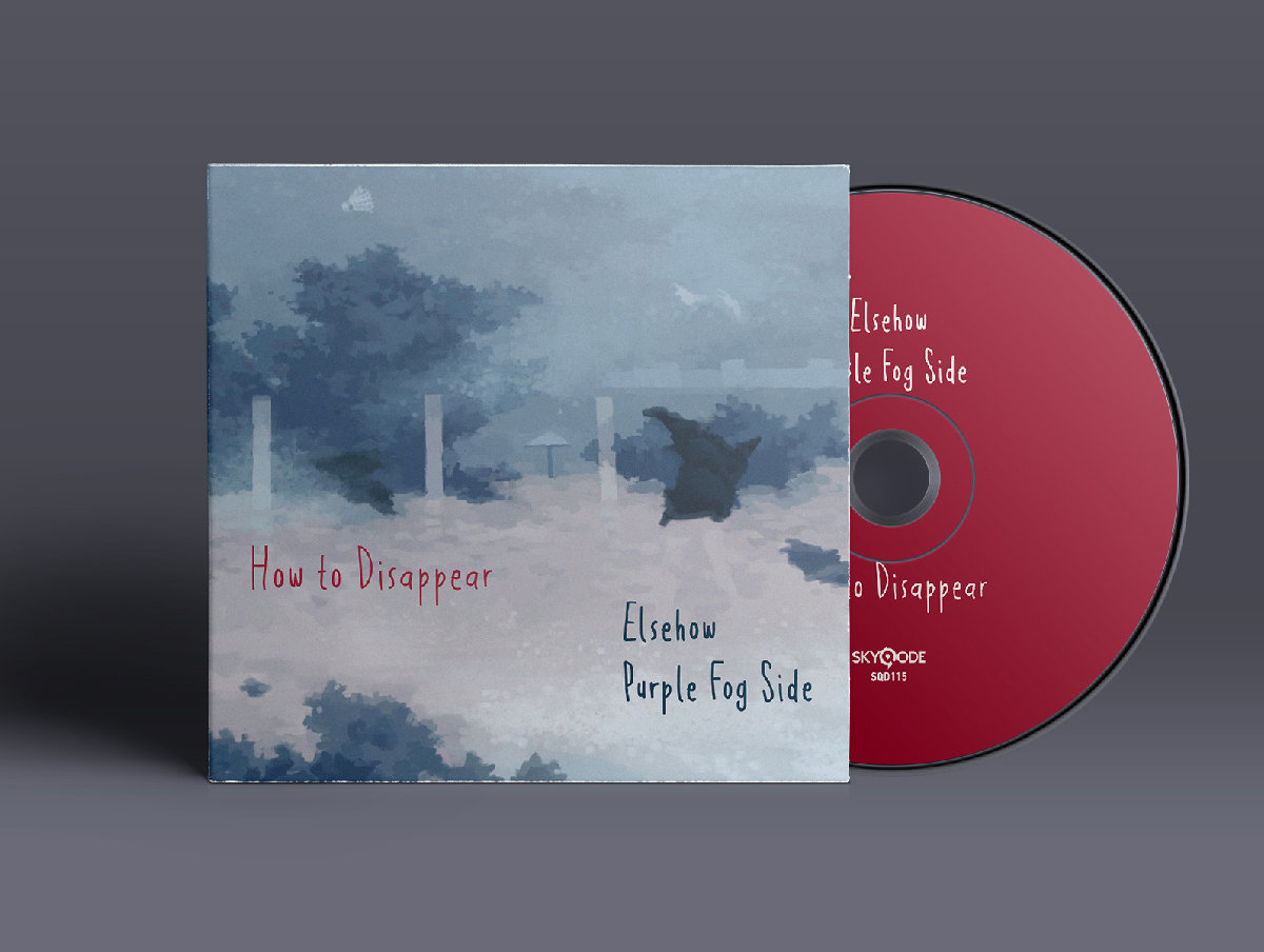 How to Disappear | Purple Fog Side & Elsehow | skyQode