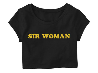 Black Sir Woman crop top with solid text main photo