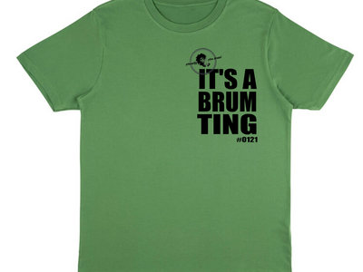 It's A Brum Ting - Official TShirt - Green main photo