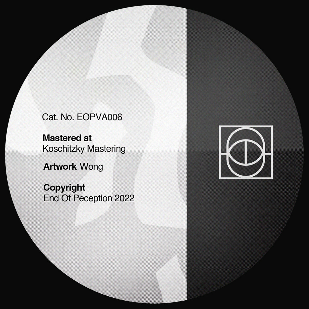 Various Artists 006 (EOPVA006) | End Of Perception
