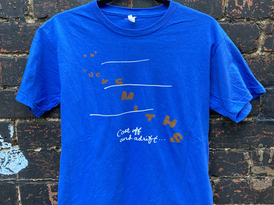 Cast-Off and Adrift T-Shirt (adult's sizes) main photo