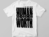 Human Worth Eco Screenprinted T-shirts photo 