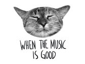 "When The Music Is Good" T-shirt photo 