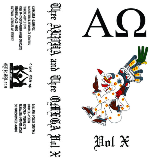 THEE ALPHA AND THEE OMEGA VOL X | CLAN DESTINE CLICK | Clan Destine Records