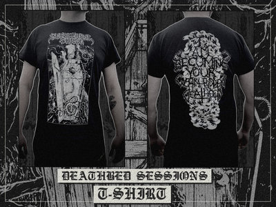 Deathbed Sessions t-shirt main photo