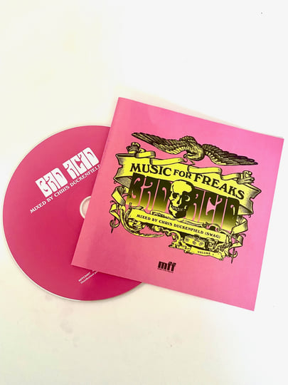 Bad Acid - Mixed by Chris Duckenfield | Music For Freaks