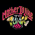Mother I'd Like to Funk image
