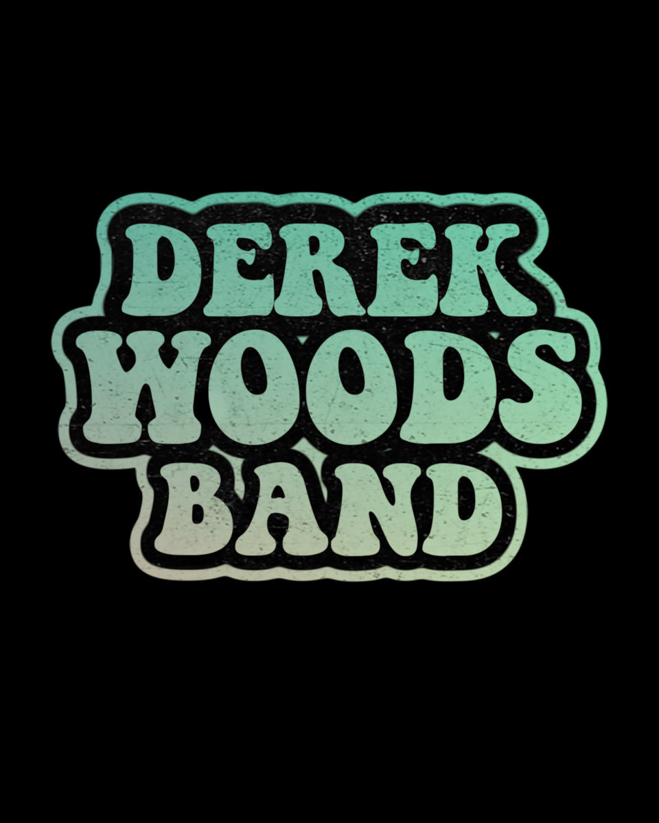 Thank You For Being Here DEREK WOODS BAND Thank You For Being Here DEREK WOODS BAND