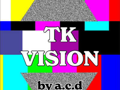 TK Vision (digital zine) main photo