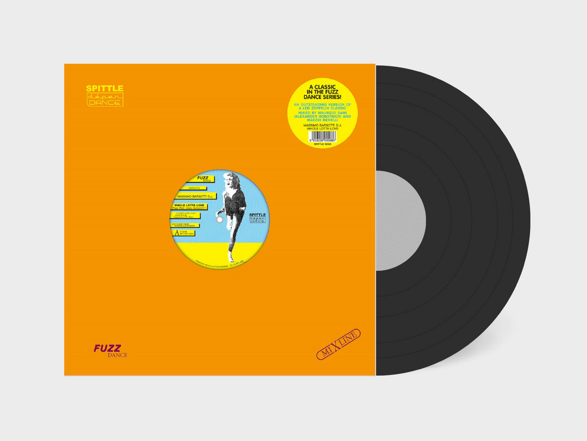 Whole Lotta Love | MASSIMO BARSOTTI DJ | Spittle Records