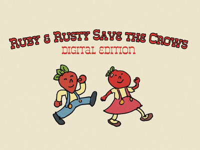Ruby & Rusty Save the Crows - Digital Download | In the Junipers