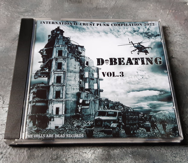 D​​​-​​​BEATING Vol.3 | V/A Crust Punk 2022 | THE HILLS ARE DEAD