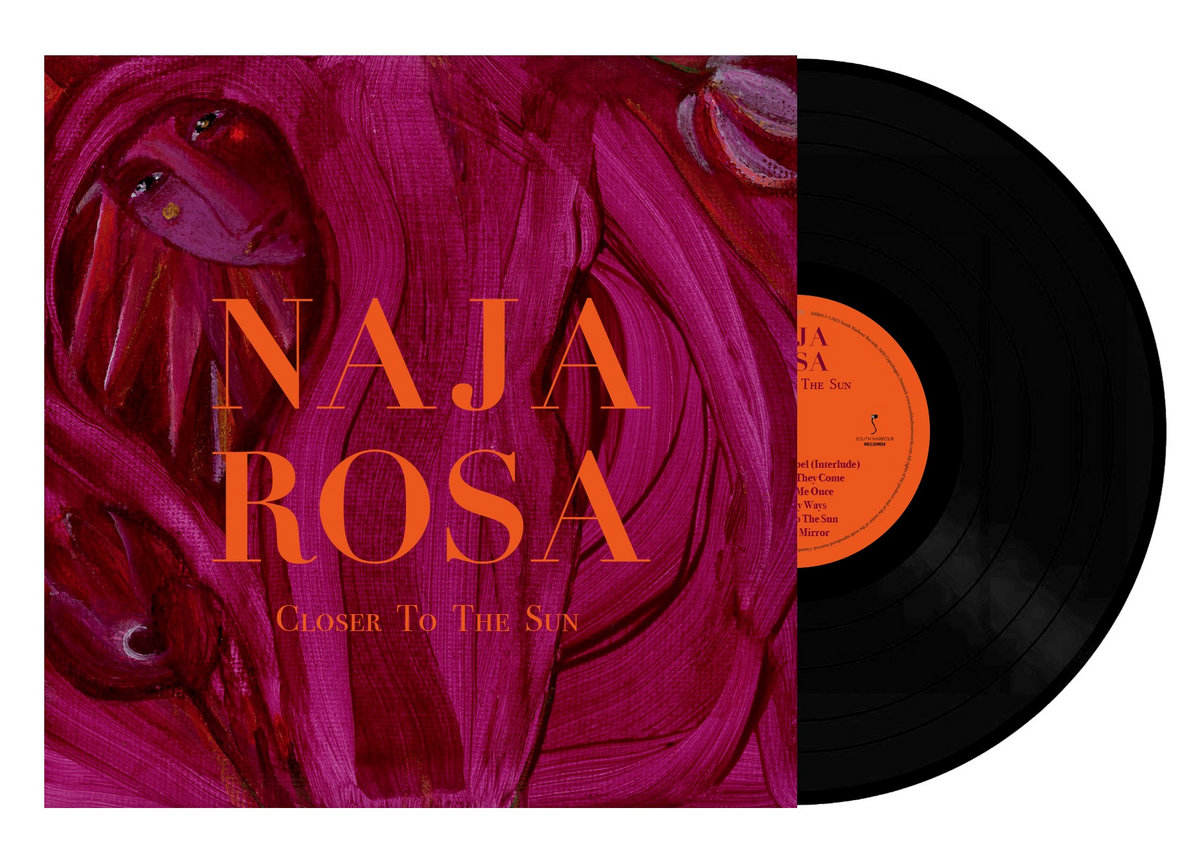 Closer To The Sun | Naja Rosa