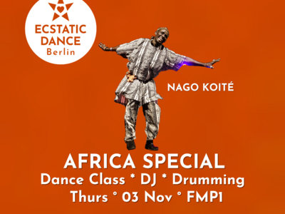 Ecstatic Dance | 03 Nov | AFRICA SPECIAL main photo