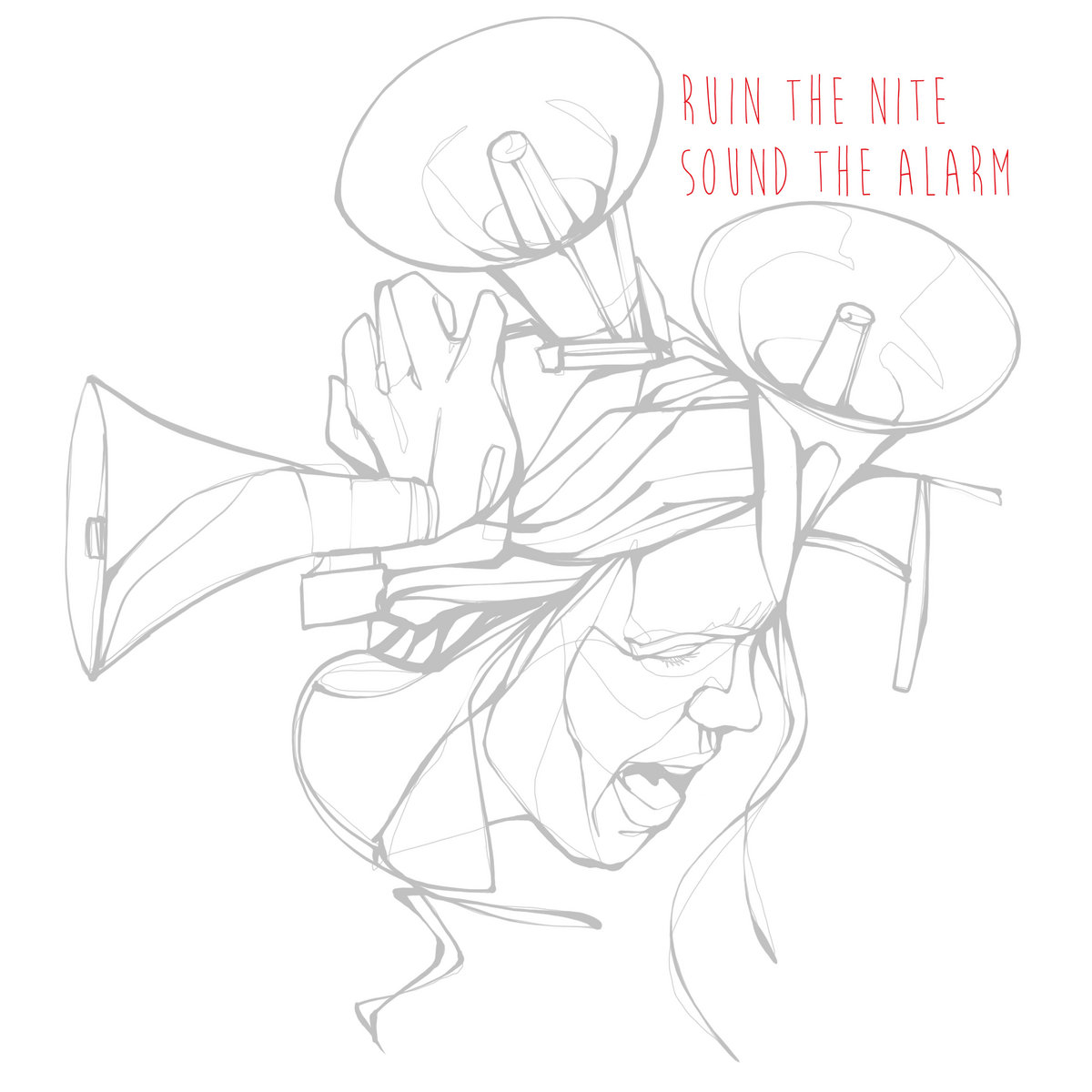 Sound The Alarm Ruin The Nite