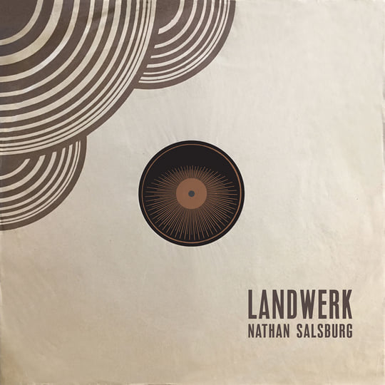 Landwerk No. 3 | Nathan Salsburg