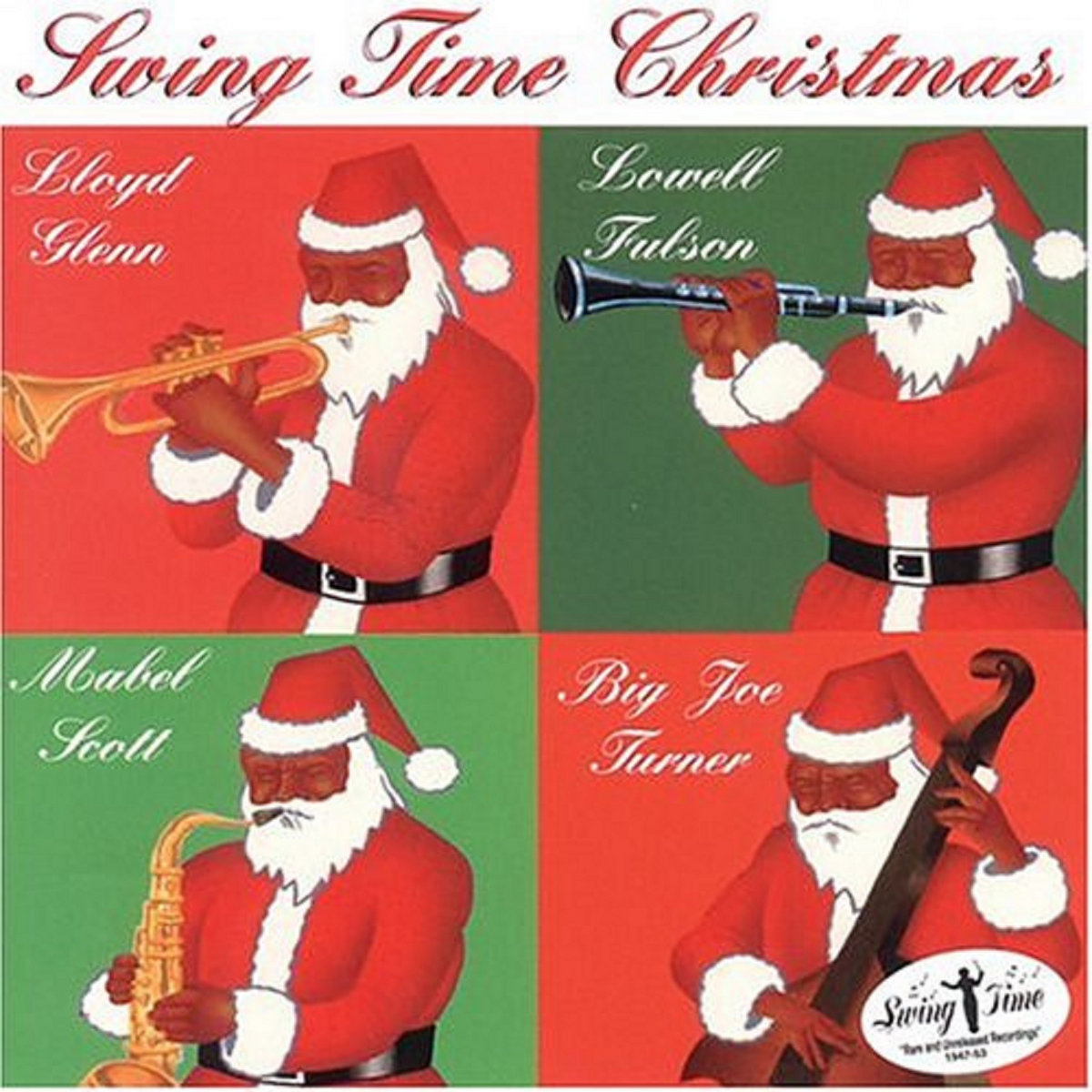 Swing Time Christmas Various Artists featuring Lloyd Glenn, Lowell