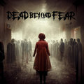 Dead Beyond Fear image