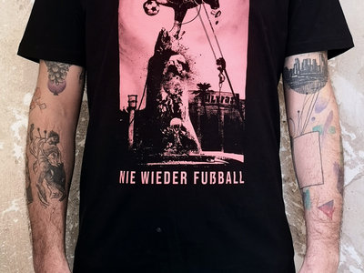 Shirt "Nie wieder Fußball" main photo
