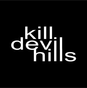 Music | Kill Devil Hills