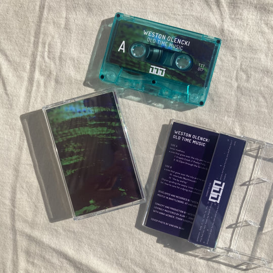 Old Time Music | Weston Olencki | Tripticks Tapes